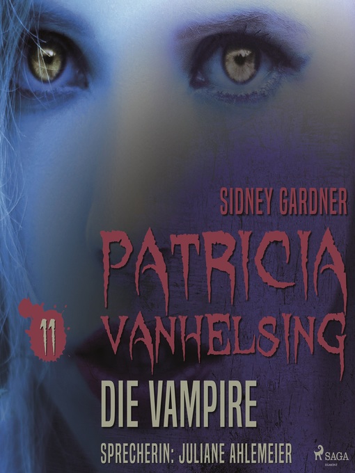 Title details for Patricia Vanhelsing, 11 by Sidney Gardner - Available